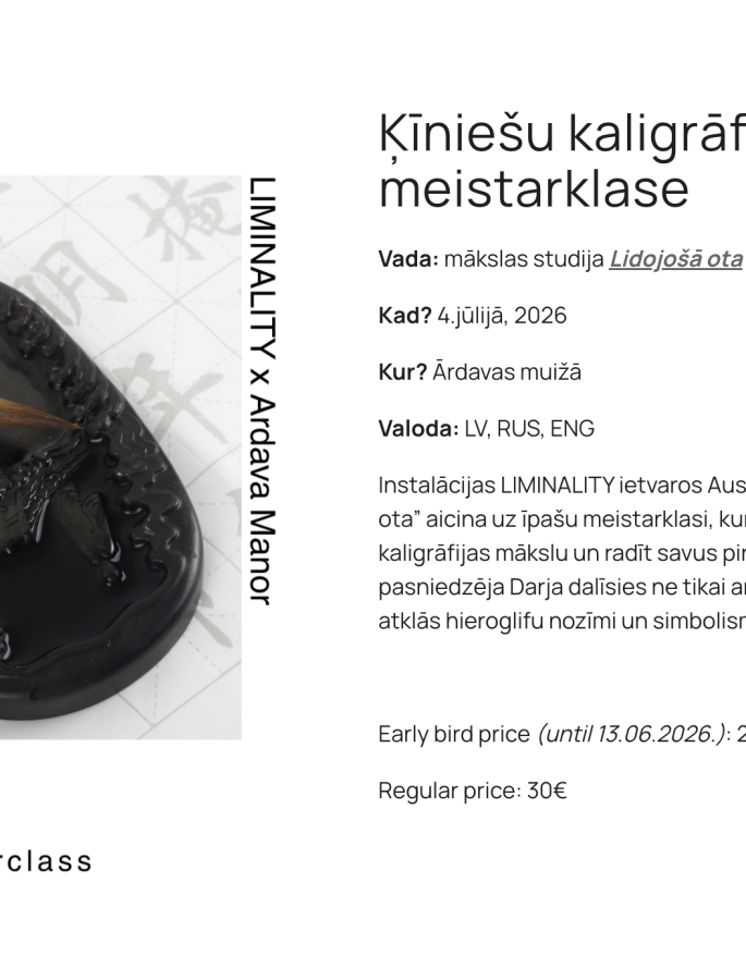 Ķīnie&scaron;u kaligrāfijas meistarklase kopā ar mākslas studiju "Lidojo&scaron;ā ota" 