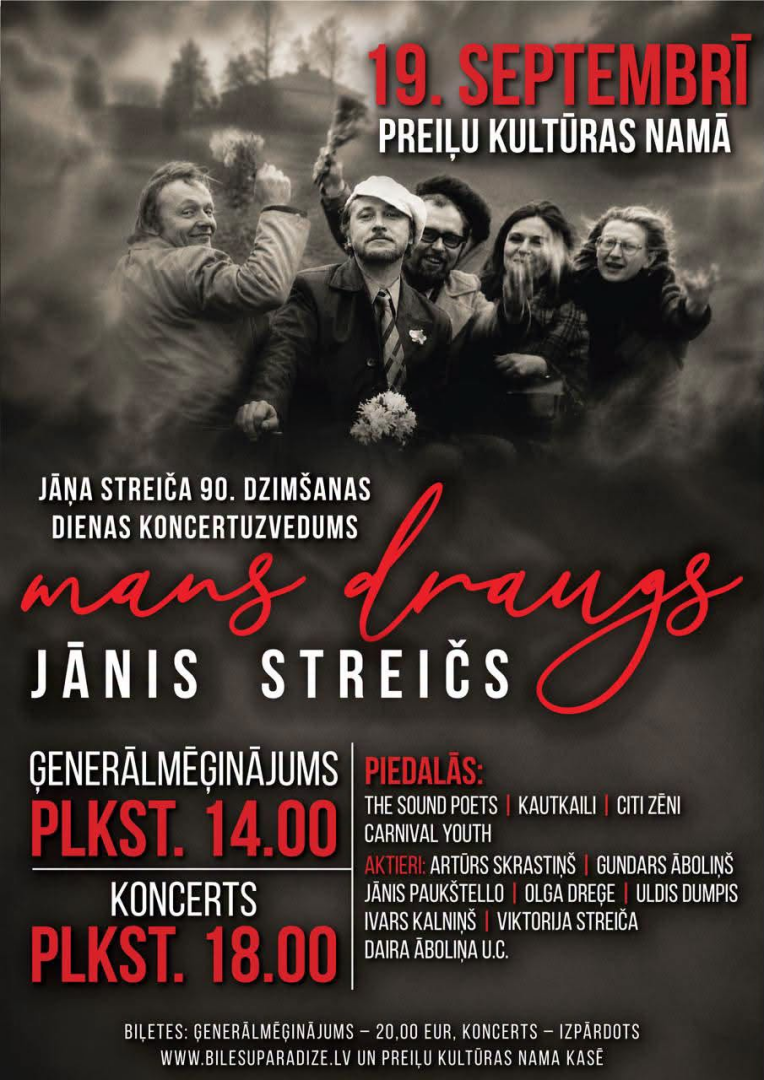 "Mans draugs Jānis Streičs"Jāņa Streiča 90.dzim&scaron;anas dienas koncertuzvedums